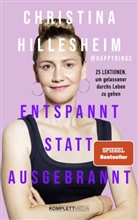 Christina Hillesheim - Entspannt statt ausgebrannt (SPIEGEL-Bestseller)