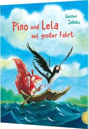 Günther Jakobs - Pino und Lela: Pino und Lela auf großer Fahrt - Starke Botschaft zum Vorlesen