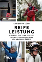 Christoph Cöln - Reife Leistung