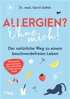 Gerrit Sütfels, Gerrit (Dr. med.) Sütfels - Allergien? Ohne mich!