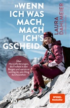 Laura Dahlmeier, Franziska Ku?era, Franziska Kucera - »Wenn ich was mach, mach ich´s gscheid«