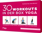 Katharina Herdener - 30 Workouts in der Box - Yoga