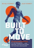 Juliet Starrett, Kelly Starrett - Built to Move