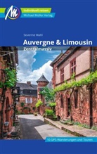 Martin Müller, Severine Sand - Auvergne & Limousin - Zentralmassiv Reiseführer Michael Müller Verlag