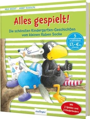 Nele Moost, Annet Rudolph - Der kleine Rabe Socke: Alles gespielt! - Die schönsten Kindergarten-Geschichten vom kleinen Raben Socke