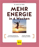 Ute Walk, Ute (Dr. med.) Walk - Mehr Energie in 4 Wochen