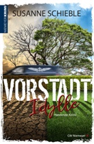 Susanne Schieble - Vorstadtidylle