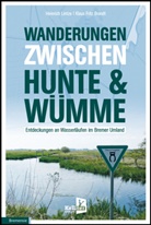 Klaus Fritz Brandt, Heinrich Lintze - Wanderungen zwischen Hunte & Wümme