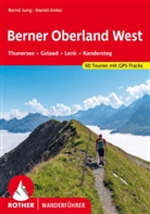 Daniel Anker, Bernd Jung - Berner Oberland West