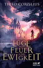Thilo Corzilius - Die Lüge von Feuer und Ewigkeit