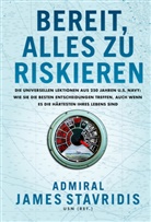 James Stavridis - Bereit, alles zu riskieren
