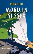 John Bude - Mord in Sussex