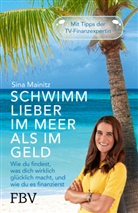 Sina Mainitz - Schwimm lieber im Meer als im Geld
