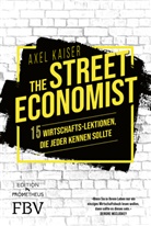 Axel Kaiser - The Street Economist