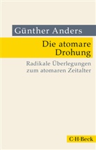 Günther Anders - Die atomare Drohung