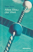 Peter Terrin, Rainer Kersten - Alles Blau der Welt