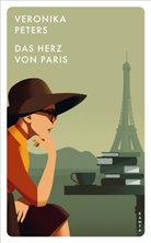 Veronika Peters - Kampa Pocket: Das Herz von Paris