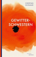 Christian Schnalke - Gewitterschwestern