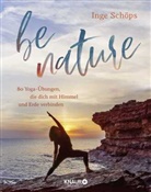 Dennis Leisdorff, Inge Schöps - be nature