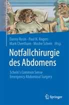 Rosin, Mark Cheetham, Mark Cheetham u a, Paul N Rogers, Paul N. Rogers, Danny Rosin... - Notfallchirurgie des Abdomens