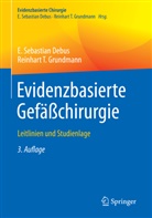 Debus, E Sebastian Debus, E Sebastian (Univ.-Prof. Dr. med.) Debus, E. Sebastian Debus, Grundman, Reinhart T Grundmann... - Evidenzbasierte Gefäßchirurgie