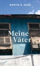 Martin R Dean, Martin R. Dean, Martn R Dean, Martn R. Dean - Meine Väter
