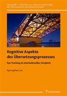 KyeongHwa Lee - Kognitive Aspekte des Übersetzungsprozesses