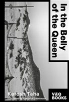 Karosh Taha, Grashina Gabelmann - In the Belly of the Queen