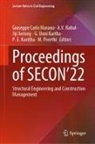 Jiji Antony, Jiji Antony et al, P. E. Kavitha, Giuseppe Carlo Marano, M. Preethi, A. V. Rahul... - Proceedings of SECON'22, 2 Teile