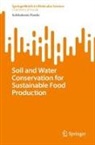 Subhabrata Panda - Soil and Water Conservation for Sustainable Food Production