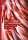 Klara Goedecke - Men's Friendships as Feminist Politics?