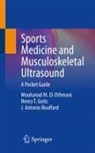 J Bouffard, J. Antonio Bouffard, Mouhanad M El-Othmani, Mouhanad M. El-Othmani, Henry T Goitz, Henry T. Goitz - Sports Medicine and Musculoskeletal Ultrasound