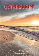 Juliane Scholz - Ostseekrimi