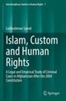 Lutforahman Saeed - Islam, Custom and Human Rights