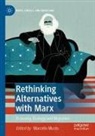 Marcello Musto - Rethinking Alternatives with Marx