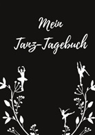 Maria Anna Bröder - Mein Tanz-Tagebuch (Black-Edition)