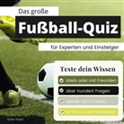 Stefan Mayer - Das große Fußball-Quiz für Experten und Einsteiger