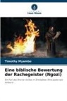 Timothy Myambo - Eine biblische Bewertung der Rachegeister (Ngozi)