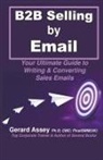 Gerard Assey - B2B Selling by Email