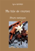 Sylvia Richard - Ma liste de course