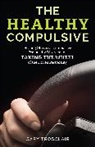 Gary Trosclair, Trosclair Gary - Healthy Compulsive