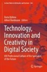 Daria Bylieva, Nordmann, Alfred Nordmann - Technology, Innovation and Creativity in Digital Society