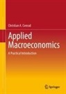 Christian A Conrad, Christian A. Conrad - Applied Macroeconomics