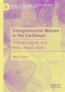 Talia R Esnard, Talia R. Esnard - Entrepreneurial Women in the Caribbean