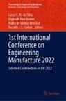 Ricardo J. C. Carbas, Lucas F. M. da Silva, Ma de Fátima Reis Vaz et al, Digavalli Ravi Kumar, Maria de Fátima Reis Vaz - 1st International Conference on Engineering Manufacture 2022