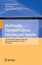 Andrzej Dziech, Wim Mees, Marcin Niemiec - Multimedia Communications, Services and Security