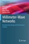 Xuemin Shen, Wen Wu, Peng Yang, Ning Zhang, Ning et al Zhang - Millimeter-Wave Networks