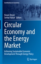 Hasan Dinçer, Yüksel, Serhat Yüksel - Circular Economy and the Energy Market