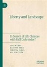 Karsten Berr, Corinna Jenal, Corinna et al Jenal, Olaf Kühne, Kai Schuster - Liberty and Landscape