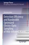 Christina Hofer - Detection Efficiency and Bandwidth Optimized Electro-Optic Sampling of Mid-Infrared Waves